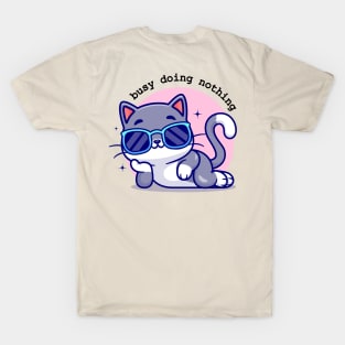 Busy doing nothing T-Shirt